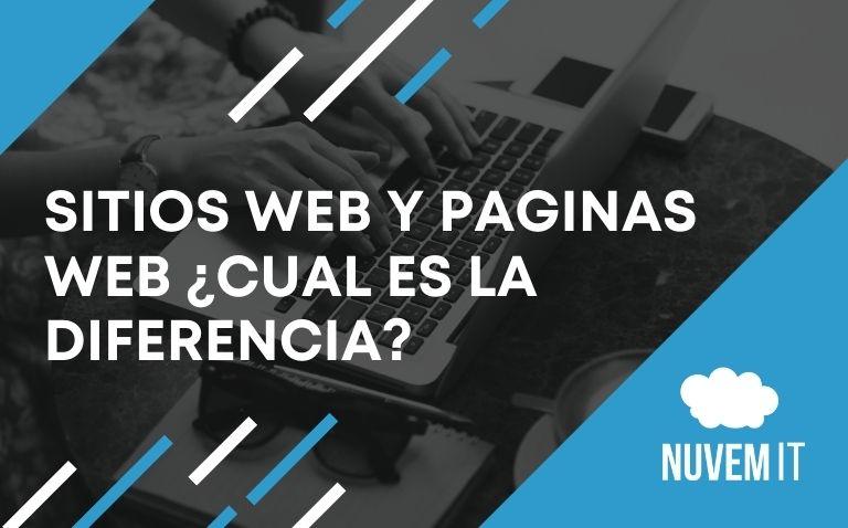 SITIOS WEB Y PAGINAS WEB CUAL ES LA DIFERENCIA Nuvem IT